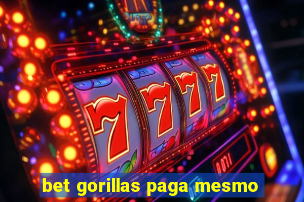 bet gorillas paga mesmo